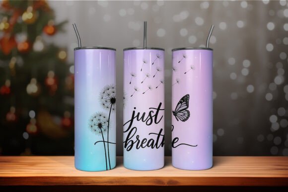 Download Just Breathe Motivational Tumbler Wrap - Tumbler wrap Collection
